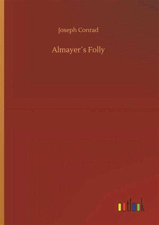 Cover for Conrad · Almayer's Folly (Bok) (2018)