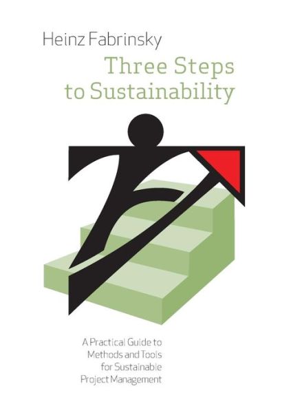 Cover for Heinz Fabrinsky · Three Steps to Sustainability (Paperback Book) (2014)