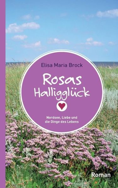 Cover for Brock · Rosas Halligglück (Book) (2019)