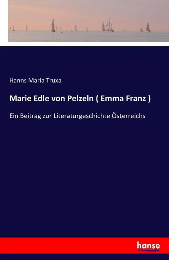 Cover for Truxa · Marie Edle von Pelzeln ( Emma Fra (Bog) (2016)