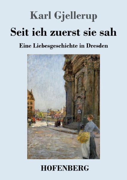 Cover for Gjellerup · Seit ich zuerst sie sah (Buch) (2019)