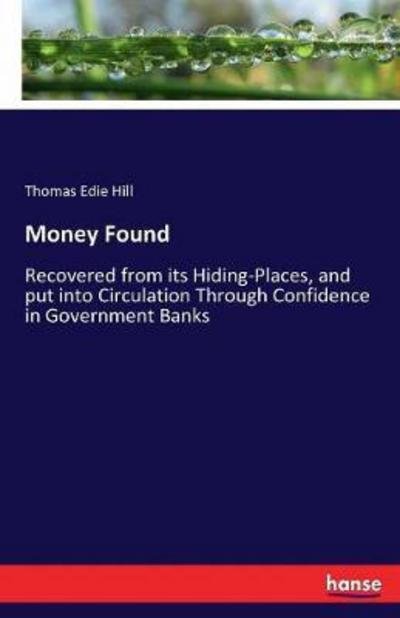 Cover for Hill · Money Found (Bog) (2017)
