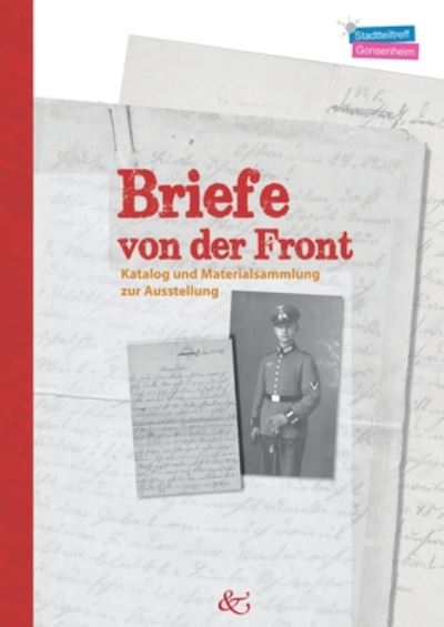 Cover for Briefe von der Front: Katalog und Materialsammlung zur Ausstellung (Paperback Book) (2020)