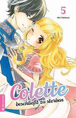 Cover for Aito Yukimura · Colette beschließt zu sterben 05 (Book) (2022)