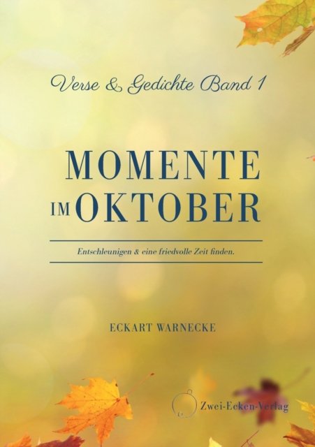 Cover for Eckart Warnecke · Momente im Oktober (Pocketbok) (2022)