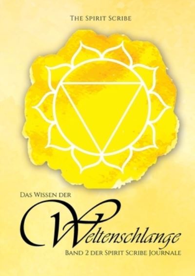 Cover for The Spirit Scribe · Das Wissen der Weltenschlange (Paperback Book) (2022)