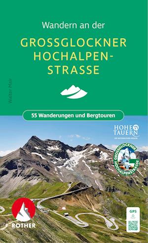 Cover for Walter Mair · Wandern an der Großglockner Hochalpenstraße (Book) (2024)