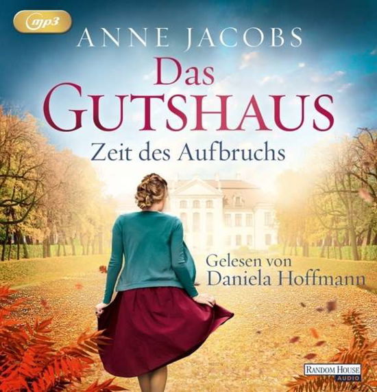 Cover for Anne Jacobs · Das Gutshaus-zeit Des Aufbruchs (CD) (2019)