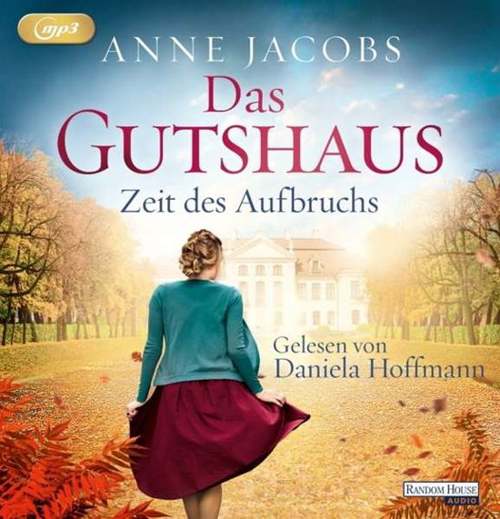 Das Gutshaus-zeit Des Aufbruchs - Anne Jacobs - Muzyka - Penguin Random House Verlagsgruppe GmbH - 9783837147315 - 16 grudnia 2019