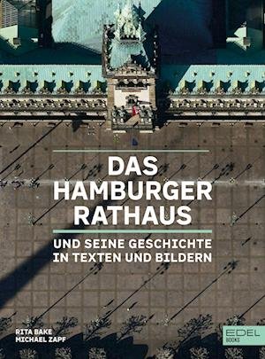 Cover for Rita Bake · Das Hamburger Rathaus (Book) (2022)