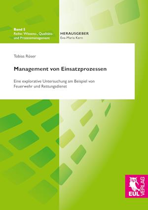 Cover for Tobias Röser · Management von Einsatzprozessen (Paperback Book) (2017)