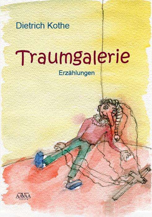 Cover for Kothe · Traumgalerie (Book)