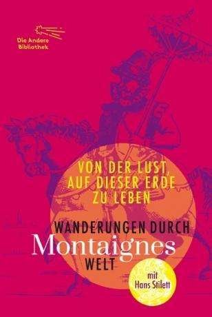 Cover for Montaigne · Von der Lust, auf dieser Erde (Book)