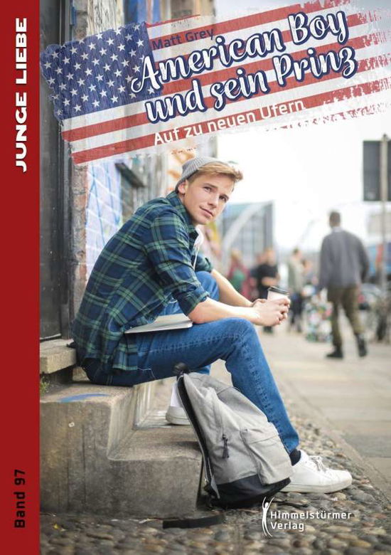 American Boy & sein Prinz - Grey - Livres -  - 9783863618315 - 