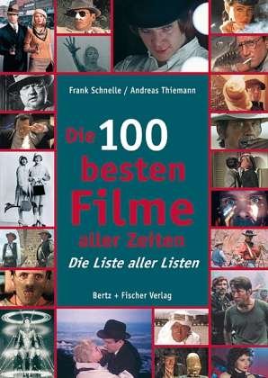 Cover for Schnelle · Die 100 besten Filme aller Zei (Bog)