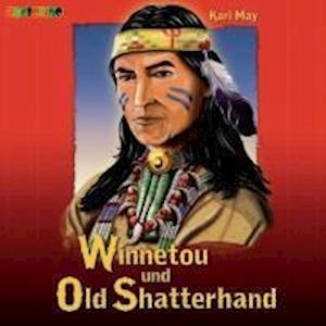 Cover for Karl May · Winnetou und Old Shatterhand (Hörbuch (CD)) (2012)