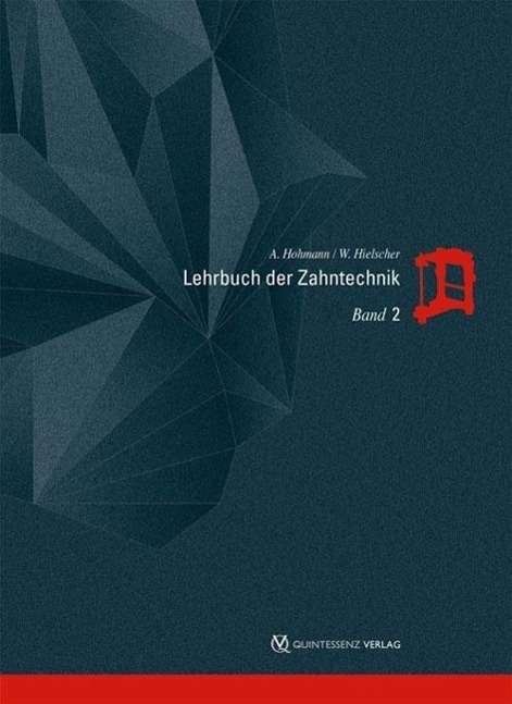 Cover for Hohmann · Lehrbuch der Zahntechnik.2 NA (Buch)