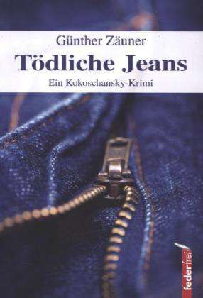 Cover for Zäuner · Tödliche Jeans (Buch)