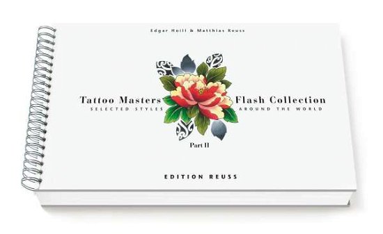 Cover for Edgar Hoill · Tattoo Masters Flash Collection: Part II -- Selected Styles Around the World (Hardcover Book) (2015)