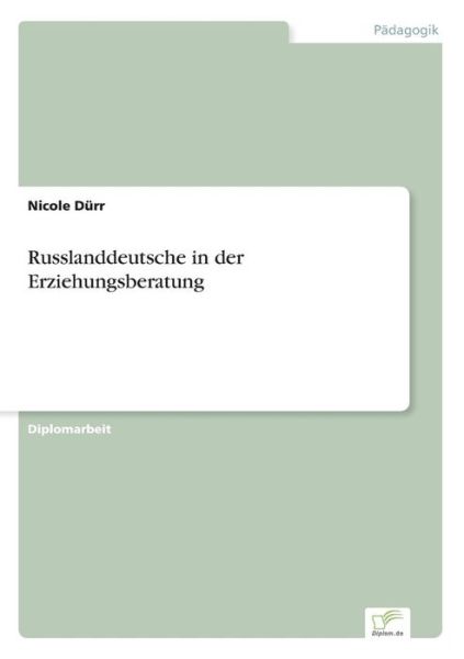 Cover for Dürr · Russlanddeutsche in der Erziehungs (Book) (2016)