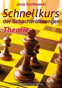 Cover for Konikowski · Schnellkurs der Schacheröffn (Book)