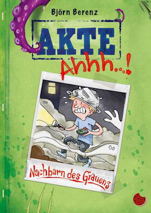 Cover for Björn Berenz · Akte Ahhh! (1) (Book) (2022)