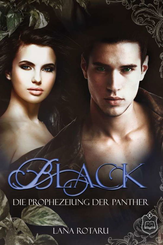 Cover for Rotaru · Black,Die Prophezeihung d.Pan (Bok)