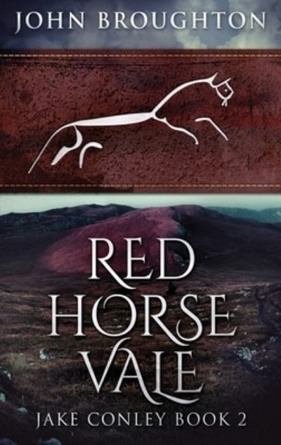 Cover for John Broughton · Red Horse Vale (Hardcover Book) (2021)