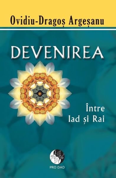 Cover for Ovidiu-Dragos Argesanu · Devenirea (Paperback Bog) (2016)