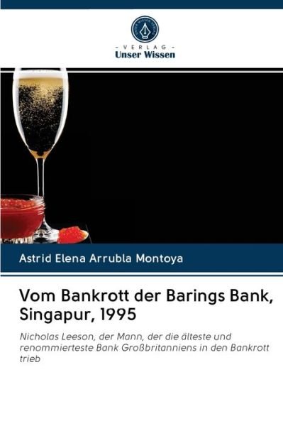 Cover for Astrid Elena Arrubla Montoya · Vom Bankrott der Barings Bank, Singapur, 1995 (Paperback Book) (2020)