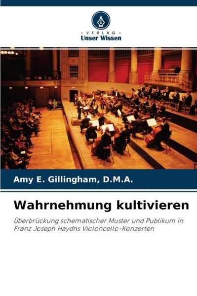 Cover for D M a Amy E Gillingham · Wahrnehmung kultivieren (Taschenbuch) (2021)