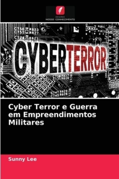 Cover for Lee · Cyber Terror e Guerra em Empreendim (N/A) (2021)