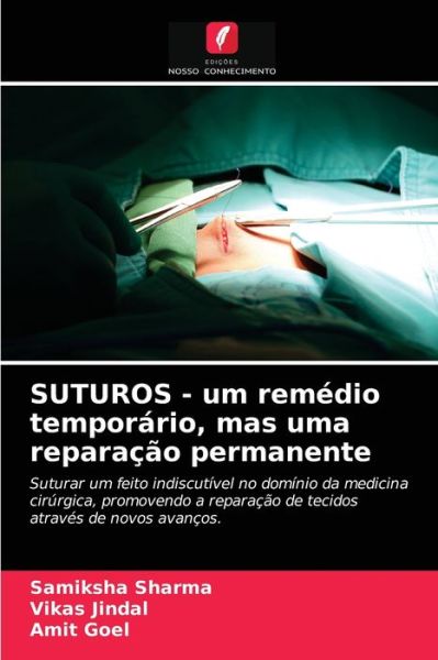 Cover for Samiksha Sharma · SUTUROS - um remedio temporario, mas uma reparacao permanente (Paperback Book) (2021)