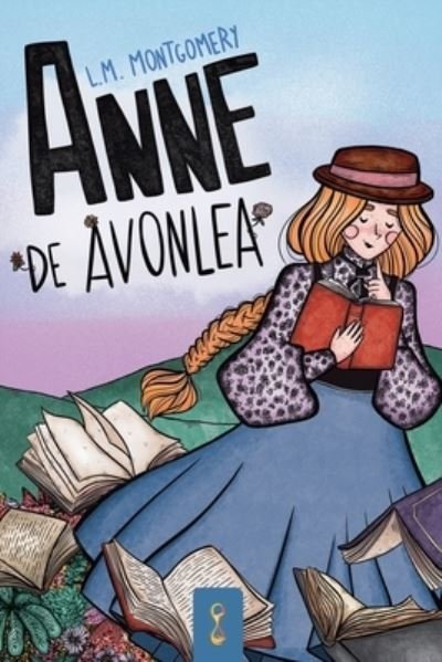 Anne de Avonlea - Lucy Maud Montgomery - Livres - TEMPORALIS - 9786587885315 - 30 août 2021