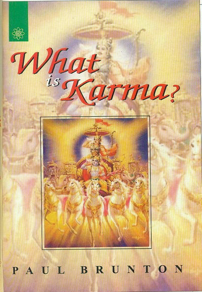 What is Karma? - Paul Brunton - Books - New Age Books - 9788178223315 - July 30, 2009