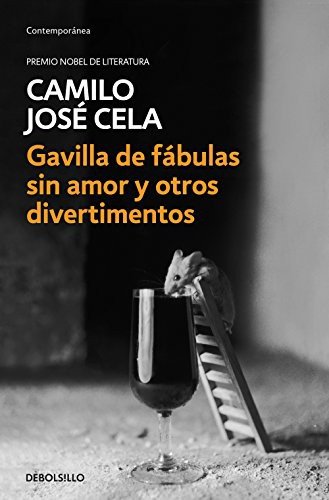 Cover for Cela · Gavilla de fabulas sin amor y otro (Bog)