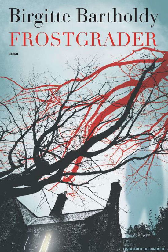 Frostgrader - Birgitte Bartholdy - Books - Saga - 9788711466315 - August 31, 2015