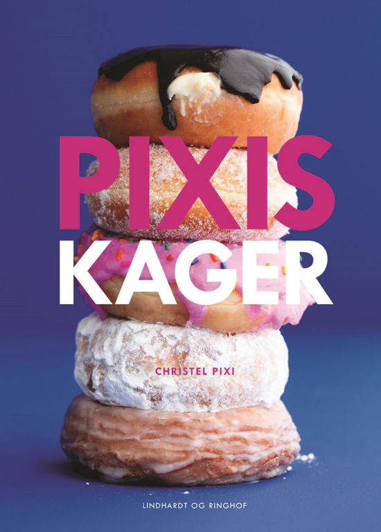 Pixis kager - Christel Pixi - Livres - Lindhardt og Ringhof - 9788711916315 - 5 novembre 2019