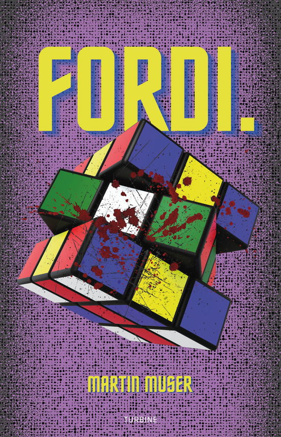 Cover for Martin Muser · Fordi. (Hardcover Book) [1. wydanie] (2023)