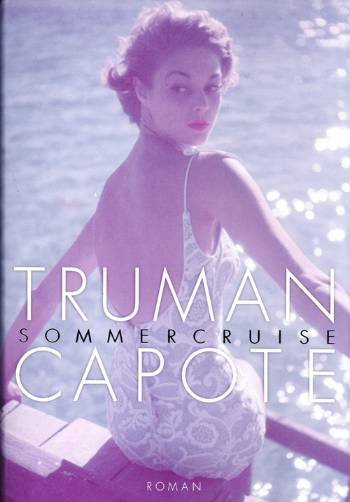 Cover for Truman Capote · Sommercruise (Bound Book) [1e uitgave] (2006)