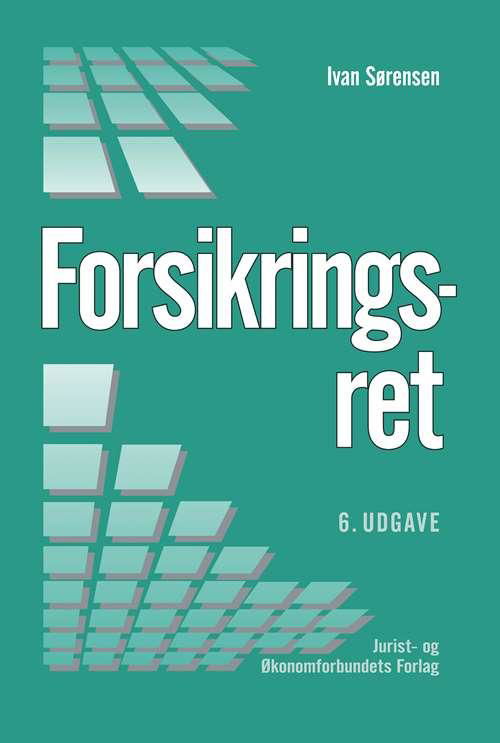 Forsikringsret - Sørensen Ivan - Bøger - Djøf Forlag - 9788757431315 - 14. august 2015