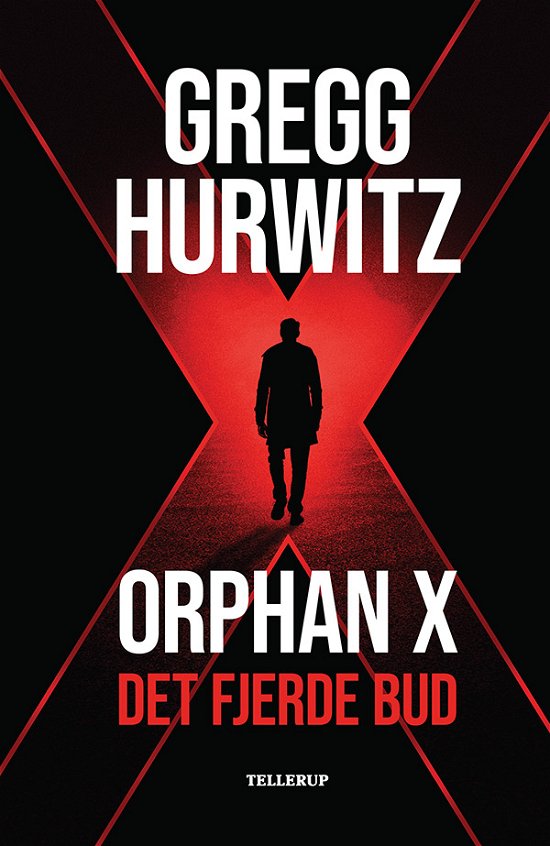 Cover for Gregg Hurwitz · Orphan X, 1: Orphan X #1: Det fjerde bud (Hardcover Book) [2e édition] (2021)