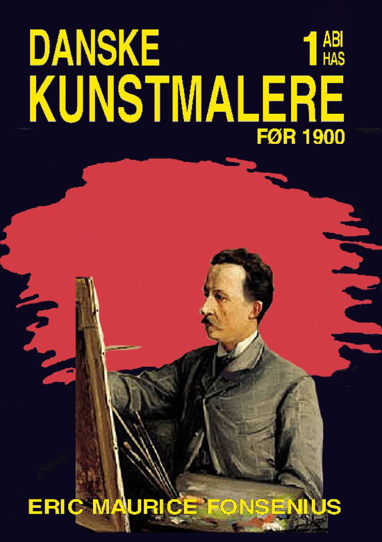 Cover for Eric Maurice Fonsenius · Danske Kunstmalere (Hardcover Book) [1st edition] (2025)