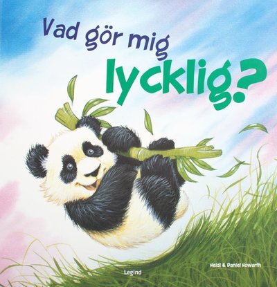 Cover for Daniel Howarth · Vad gör mig lycklig (Gebundesens Buch) (2019)