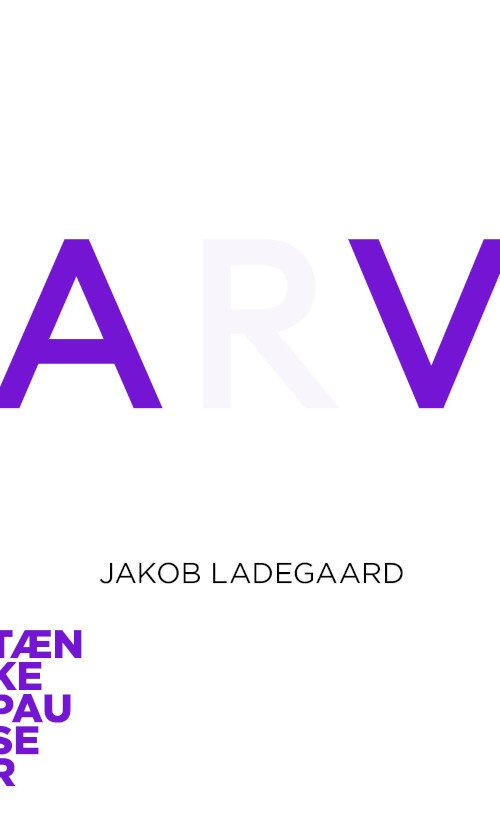 Cover for Jakob Ladegaard · Tænkepauser: Arv (Sewn Spine Book) [1. Painos] (2022)