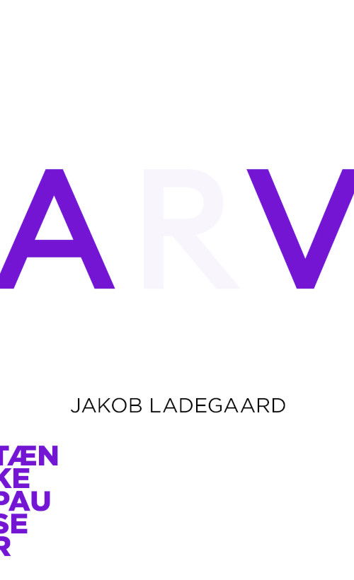 Cover for Jakob Ladegaard · Tænkepauser: Arv (Sewn Spine Book) [1er édition] (2022)