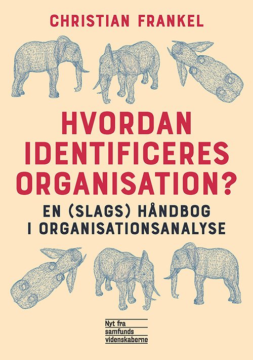 Cover for Christian Frankel · Hvordan identificeres organisation? (Hæftet bog) [1. udgave] (2022)