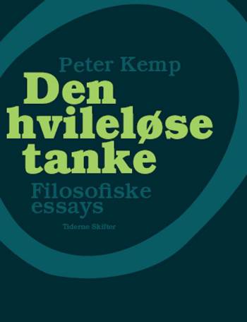 Cover for Peter Kemp · Den hvileløse tanke (Sewn Spine Book) [1st edition] (2007)