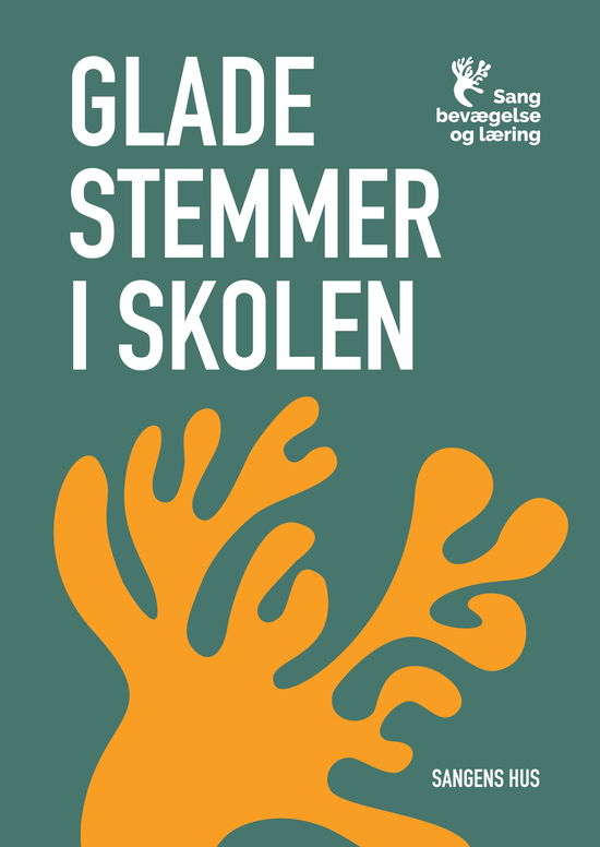 Siri Myggen og Christian Steen Noringriis · Glade stemmer i skolen - sang, bevægelse og læring (Spiral Book) [1º edição] (2023)