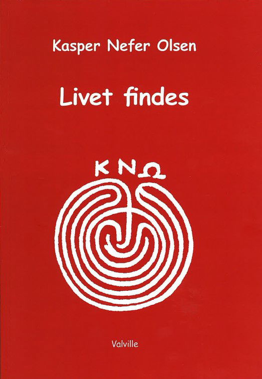 Cover for Kasper Nefer Olsen · Livet findes (Paperback Book) [1st edition] (2024)